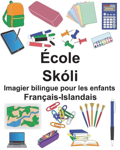 Français-Islandais École/Skóli Imagier bilingue pour les enfants