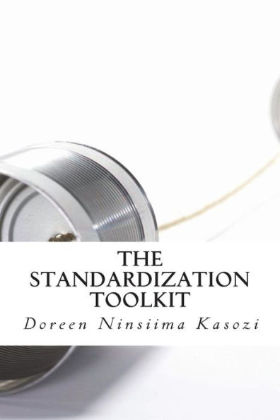 The Standardization Toolkit: A Reference Guide for National Statistical Systems