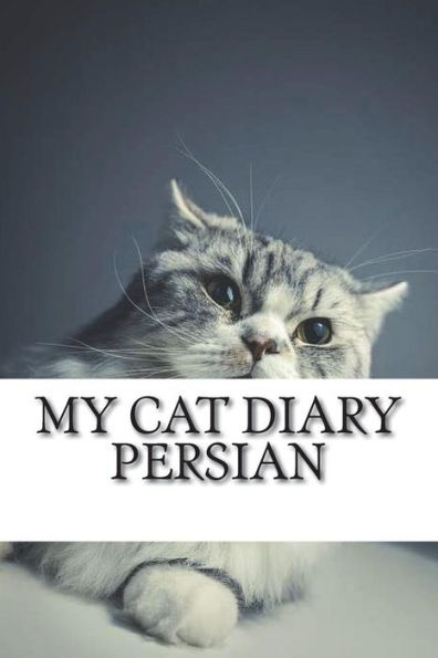 My cat diary: Persian