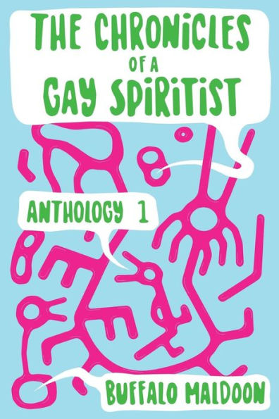 The Chronicles of a Gay Spiritist
