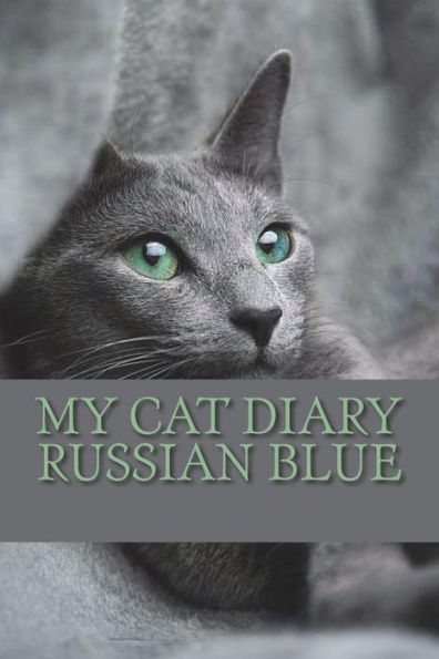 My cat diary: Russian Blue