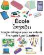 Français-Lao (Laotien) École Imagier bilingue pour les enfants