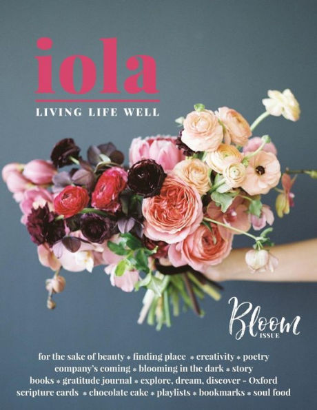 iola: bloom: living life well