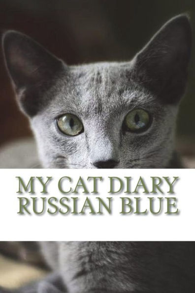 My cat diary: Russian blue