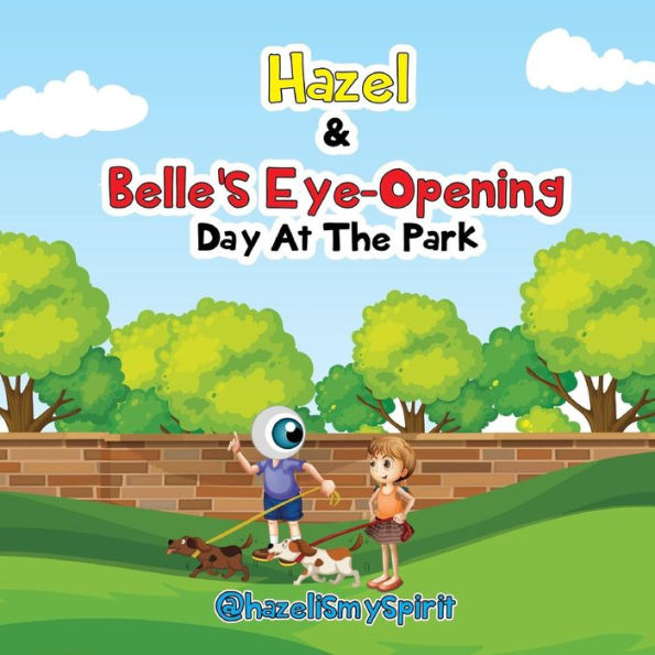 Hazel & Belle's Eye Opening Day At The Park