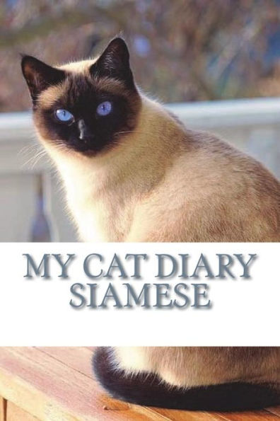 My cat diary: Siamese
