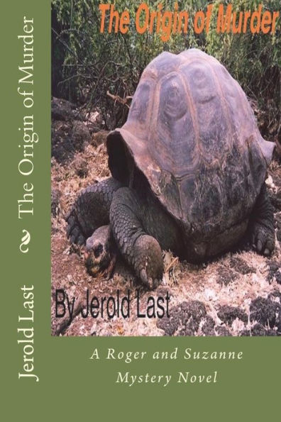 The Origin of Murder: A Roger and Suzanne Mystery Novel