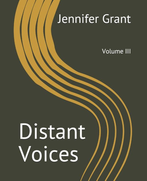 Distant Voices: Volume III