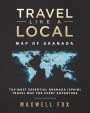 Travel Like a Local - Map of Granada: The Most Essential Granada (Spain) Travel Map for Every Adventure