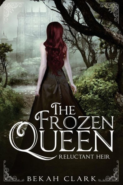 The Frozen Queen: Reluctant Heir