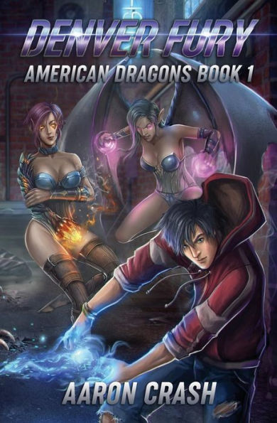 Denver Fury: An Urban Fantasy Harem Adventure