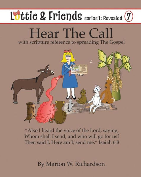 Hear The Call: with scriptural reference to spreading The Gospel