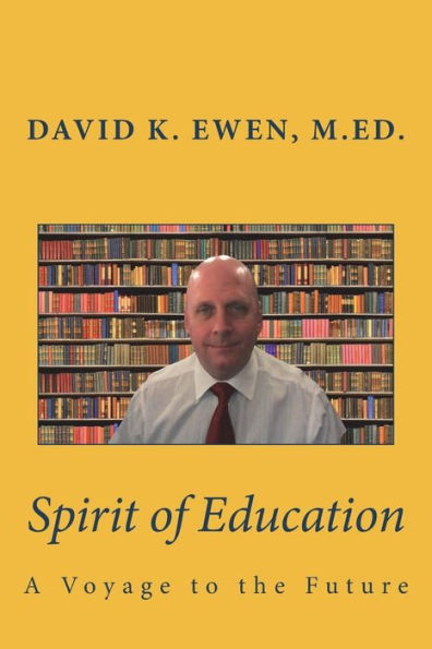 Spirit of Education: A Voyage to the Future