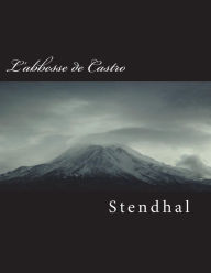 Title: L'Abbesse de Castro, Author: Stendhal