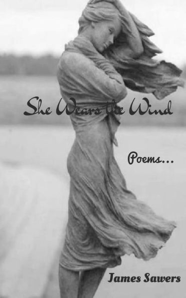 She Wears the Wind: Poems...