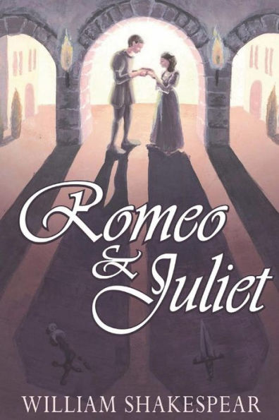 Romeo and Juliet: (Annotated)