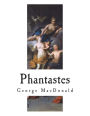 Phantastes: A Faerie Romance for Men and Women