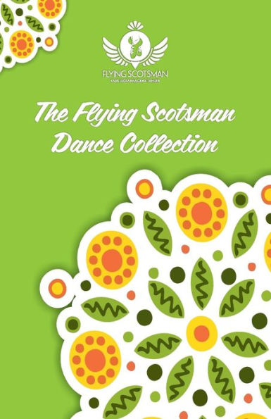 The Flying Scotsman Dance Collection, Vol. 1