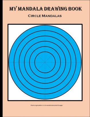 My Mandala Drawing Book Circle Mandala Single pattern