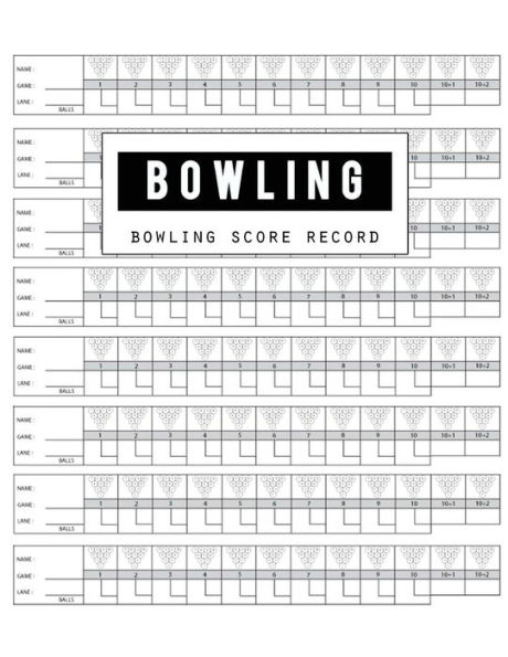 Bowling Score Record: Bowling Game Record Book, Bowler Score Keeper, strikes and spares that you and your bowling companions roll, White Cover, 100 Pages