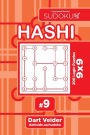 Sudoku Hashi - 200 Logic Puzzles 9x9 (Volume 9)