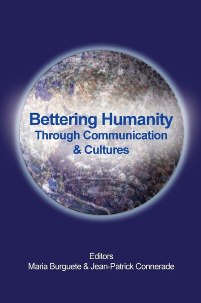 Bettering Humanity: Through Curiosity Communication & Culture