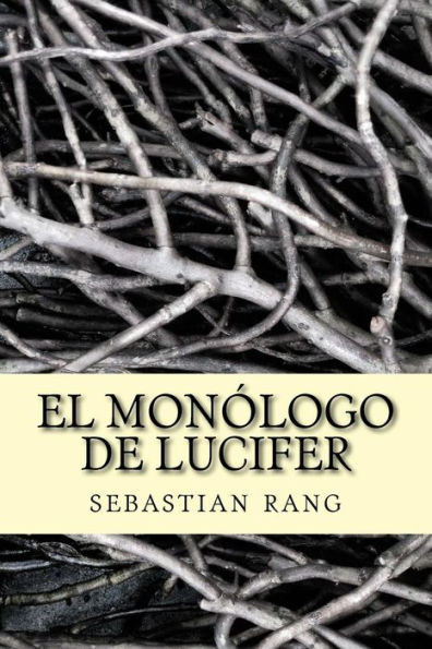 el mon�logo de lucifer: la versi�n de la historia que no fue contada