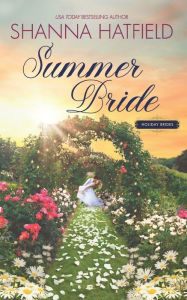 Title: Summer Bride, Author: Shanna Hatfield