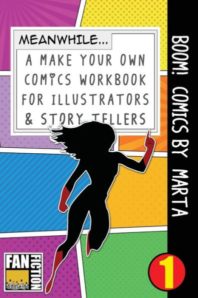 Boom! Comics by Marta: A What Happens Next Comic Book for Budding Illustrators and Story Tellers
