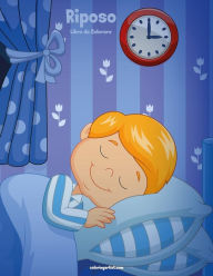 Title: Riposo Libro da Colorare 1, Author: Nick Snels