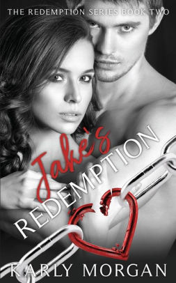 Jake S Redemption By Karly Morgan Paperback Barnes Noble