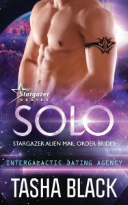 Title: Solo: Stargazer Alien Mail Order Brides #12, Author: Tasha Black