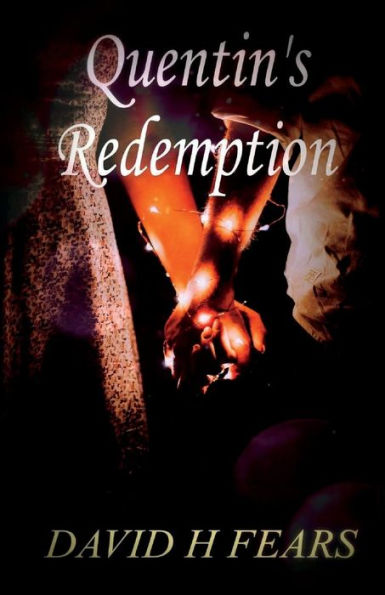 Quentin's Redemption: Book three of trilogy