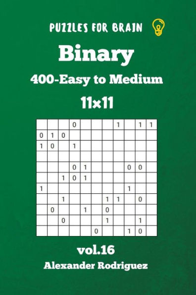 Puzzles for Brain - Binary 400 Easy to Medium 11x11 vol. 16