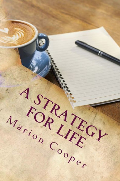 A Strategy For Life