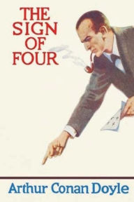 Title: The Sign of the Four: (Annotated), Author: Arthur Conan Doyle