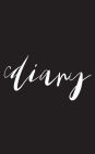Diary: Black cover & pretty script font, 100 pages, 5