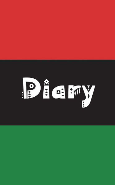 Diary: Pan-African flag cover & pretty script font, 100 pages, 5"x8", glossy