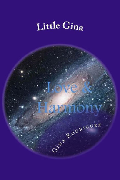 Little Gina: Love & Harmony