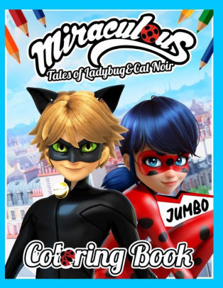 Miraculous Tales of Ladybug and Cat Noir Coloring Book Wonderful
Coloring Book With Premium Exclusive images Epub-Ebook