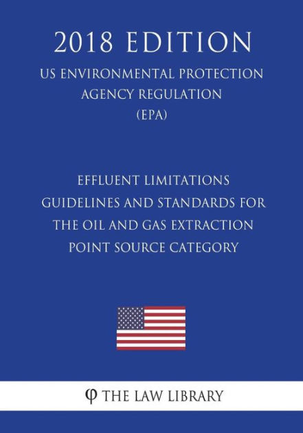 Epa Updates Effluent Limitations Guidelines And Standards