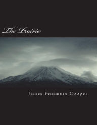 Title: The Prairie, Author: James Fenimore Cooper