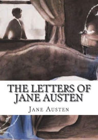 Title: The Letters of Jane Austen, Author: Jane Austen