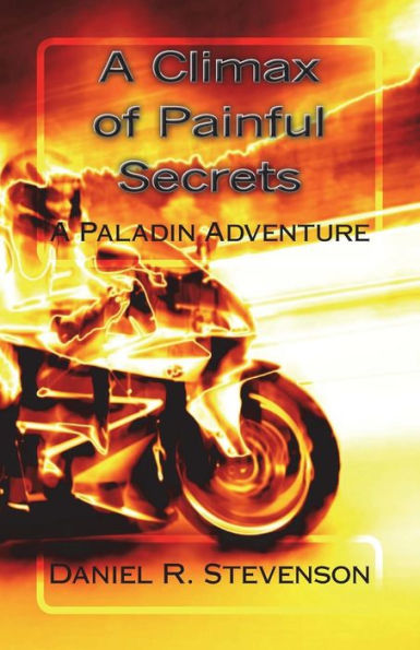 A Climax of Painful Secrets: A Paladin Adventure