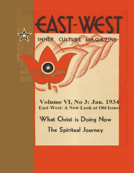 Volume VI, No 3: January 1934: East-West: A New Look at Old Issues
