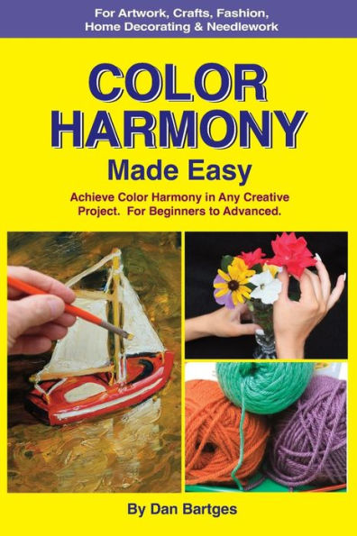 Color Harmony Made Easy: Achieve Color Harmony in Any Creative Project