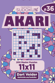 Title: Sudoku Akari - 200 Master Puzzles 11x11 (Volume 36), Author: Dart Veider