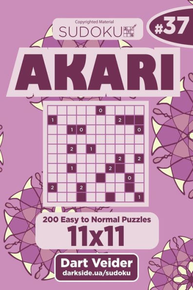 Sudoku Akari - 200 Easy to Normal Puzzles 11x11 (Volume 37)