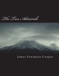 Title: The Two Admirals, Author: James Fenimore Cooper