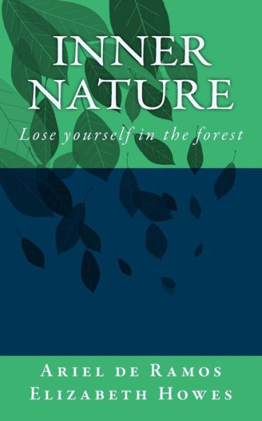 Inner Nature: Lose Yourself in the Forest